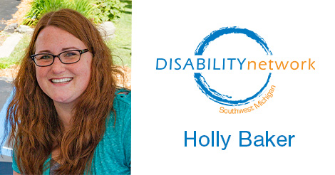 Holly Baker, Disability Network Southwest Michigan