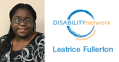 Leatrice Fullerton, Disability Network Southwest Michigan