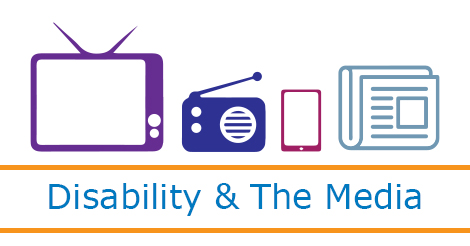 media icons with text: Disability & The Media
