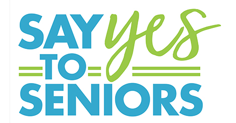Say Yes to Seniors