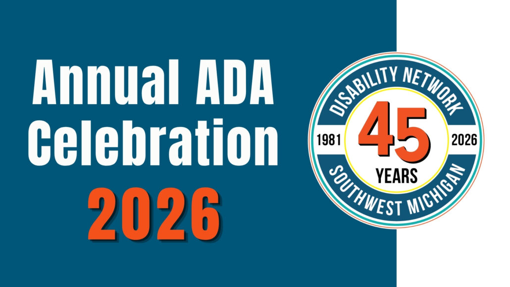 A blue and white graphic displaying a circular emblem celebrating 45 years of Disability Network. Text: Annual ADA Celebration 2026.