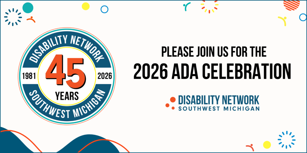 Invite to Disability Network's 2026 ADA Celebration. A circular emblem with bold "45 Years" from 1981 to 2026, with colorful confetti-like dots. Text: Please join us for the 2026 ADA Celebration. 