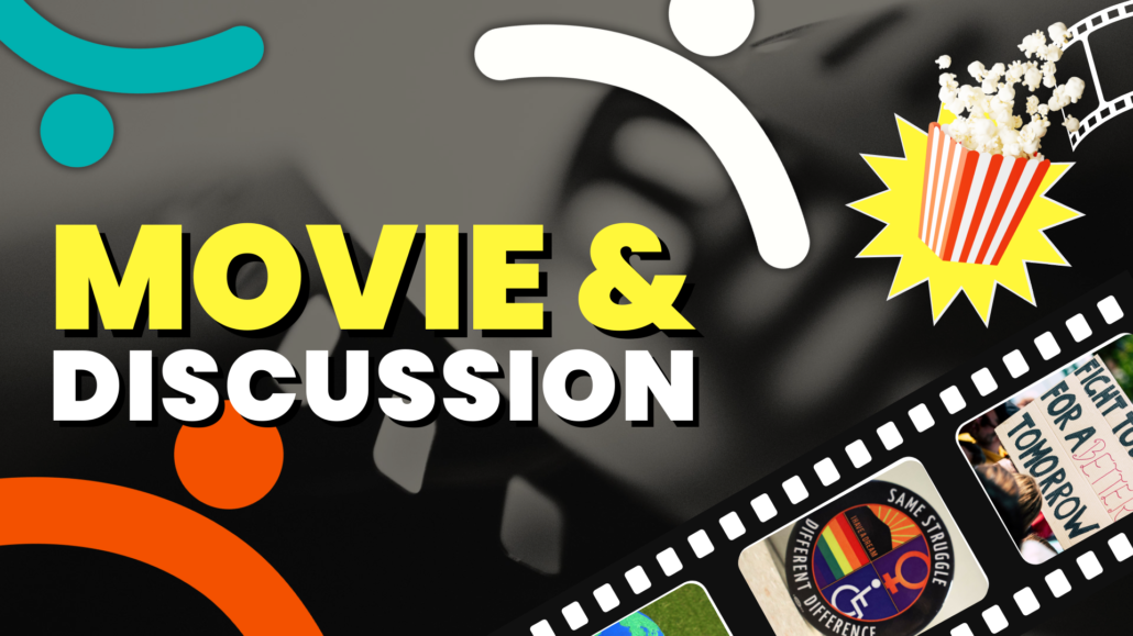 A film strip and bucket of popcorn; text: Movie & Discussion.