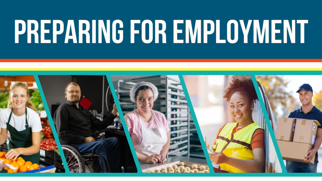 Five diverse individuals in uniforms such as delivery driver, construction worker, grocery store clerk, baker, etc.; text: Preparing for Employment.