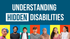 A diverse group of individuals with non-apparent disabilities. Text: Understanding Hidden Disabilities.