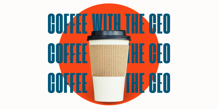 Three lines of blue text that read "Coffee with the CEO" above an orange circle, with a coffee cup.
