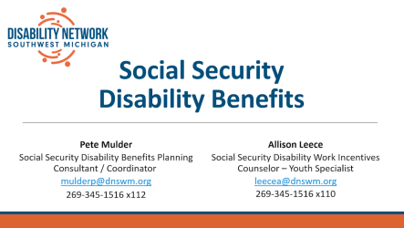 Power point slide with Disability Network logo; text: Social Security Disability Benefits.