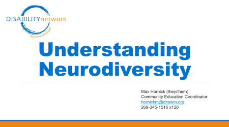 Power point slide with Disability Network logo; text: Understanding Neurodiversity.